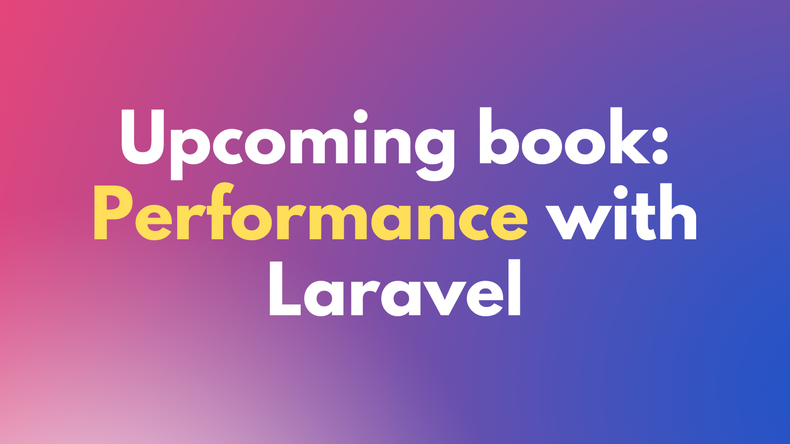 Performance with Laravel